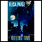 Killing Time (Unabridged) audio book by Elisa Paige