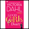 Good Girls Don't (Unabridged) audio book by Victoria Dahl