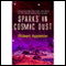 Sparks in Cosmic Dust (Unabridged) audio book by Robert Appleton