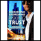 Risking Trust (Unabridged) audio book by Adrienne Giordano