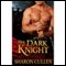 Her Dark Knight (Unabridged) audio book by Sharon Cullen