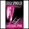 Shocking Pink (Unabridged) audio book by Erica Spindler