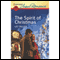 The Spirit of Christmas (Unabridged) audio book by Liz Talley