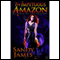 The Impetuous Amazon: Alliance of the Amazons, Book 2 (Unabridged) audio book by Sandy James