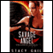 Savage Angel: The Earth Angels, Book 2 (Unabridged) audio book by Stacy Gail