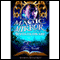 The Magic Mirror and the Seventh Dwarf: Accidental Enchantments, Book Two (Unabridged) audio book by Tia Nevitt