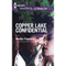 Copper Lake Confidential (Unabridged) audio book by Marilyn Pappano
