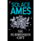 The Submission Gift (Unabridged) audio book by Solace Ames