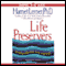 Life Preservers: Staying Afloat in Love and Life audio book by Harriet Lerner
