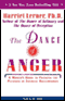 The Dance of Anger: A Woman's Guide to Changing the Patterns of Intimate Relationships audio book by Harriet Lerner, Ph.D.