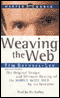 Weaving the Web: The Original Design and Ultimate Destiny of the World Wide Web
