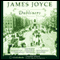 Dubliners (Harper Audio Edition) (Unabridged) audio book by James Joyce
