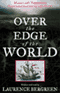 Over the Edge of the World: Magellan's Terrifying Circumnavigation of the Globe audio book by Laurence Bergreen