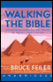 Walking the Bible: An Illustrated Journey for Kids Through the Greatest Stories Ever Told (Unabridged)