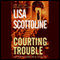 Courting Trouble audio book by Lisa Scottoline