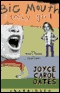 Big Mouth & Ugly Girl (Unabridged) audio book by Joyce Carol Oates