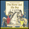 The Horse and His Boy: The Chronicles of Narnia (Unabridged) audio book by C.S. Lewis