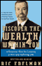 Discover the Weath Within You: A Financial Plan for Creating a Rich and Fulfilling Life audio book by Ric Edelman