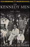The Kennedy Men: 1901-1963 audio book by Laurence Leamer