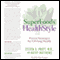 SuperFoods Audio Collection: SuperFoods HealthStyle & SuperFoods Rx audio book by Steven Pratt and Kathy Matthews