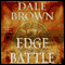 Edge of Battle (Unabridged) audio book by Dale Brown