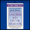 Children Are from Heaven (Unabridged) audio book by John Gray