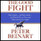 The Good Fight: Why Liberals, and Only Liberals, Can Win the War on Terror and Make America Great Again audio book by Peter Beinart