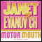 Motor Mouth (Unabridged) audio book by Janet Evanovich