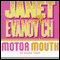 Motor Mouth audio book by Janet Evanovich