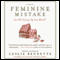 The Feminine Mistake