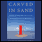 Carved in Sand (Unabridged)