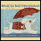 Behold the Bold Umbrellaphant: And Other Poems (Unabridged) audio book by Jack Prelutsky