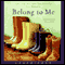 Belong to Me (Unabridged) audio book by Marisa de los Santos