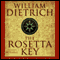The Rosetta Key (Unabridged) audio book by William Dietrich