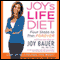 Joy's Life Diet Unabridged (Unabridged)