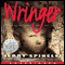Wringer (Unabridged) audio book by Jerry Spinelli