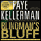 Blindman's Bluff (Unabridged) audio book by Faye Kellerman