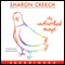 The Unfinished Angel (Unabridged) audio book by Sharon Creech