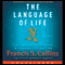 The Language of Life: DNA and the Revolution in Personalized Medicine (Unabridged) audio book by Francis S. Collins