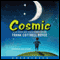 Cosmic (Unabridged) audio book by Frank Cottrell Boyce