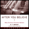 After You Believe: Why Christian Character Matters (Unabridged) audio book by N. T. Wright