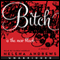 Bitch Is the New Black: A Memoir (Unabridged) audio book by Helena Andrews