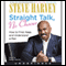 Straight Talk, No Chaser: How to Find, Keep, and Understand a Man (Unabridged) audio book by Steve Harvey