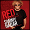 Red: My Uncensored Life in Rock (Unabridged) audio book by Sammy Hagar
