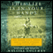 This Life Is in Your Hands: One Dream, Sixty Acres, and a Family Undone (Unabridged) audio book by Melissa Coleman