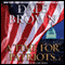 A Time for Patriots: A Novel (Unabridged) audio book by Dale Brown