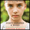 Don't Breathe a Word: A Novel (Unabridged) audio book by Jennifer McMahon