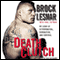 Death Clutch: My Story of Determination, Domination, and Survival (Unabridged)