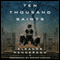 Ten Thousand Saints (Unabridged) audio book by Eleanor Henderson