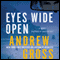 Eyes Wide Open (Unabridged) audio book by Andrew Gross